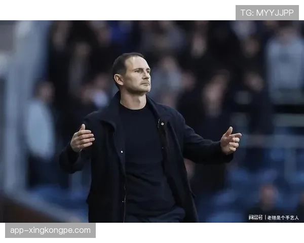 兰帕德本赛季中场直塞效率提升 助攻数超比勒蒂彰显角色进化